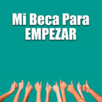 Mi Beca Para Empezar CDMX mibecapara 150x150 - Mi Beca Para Empezar CDMX